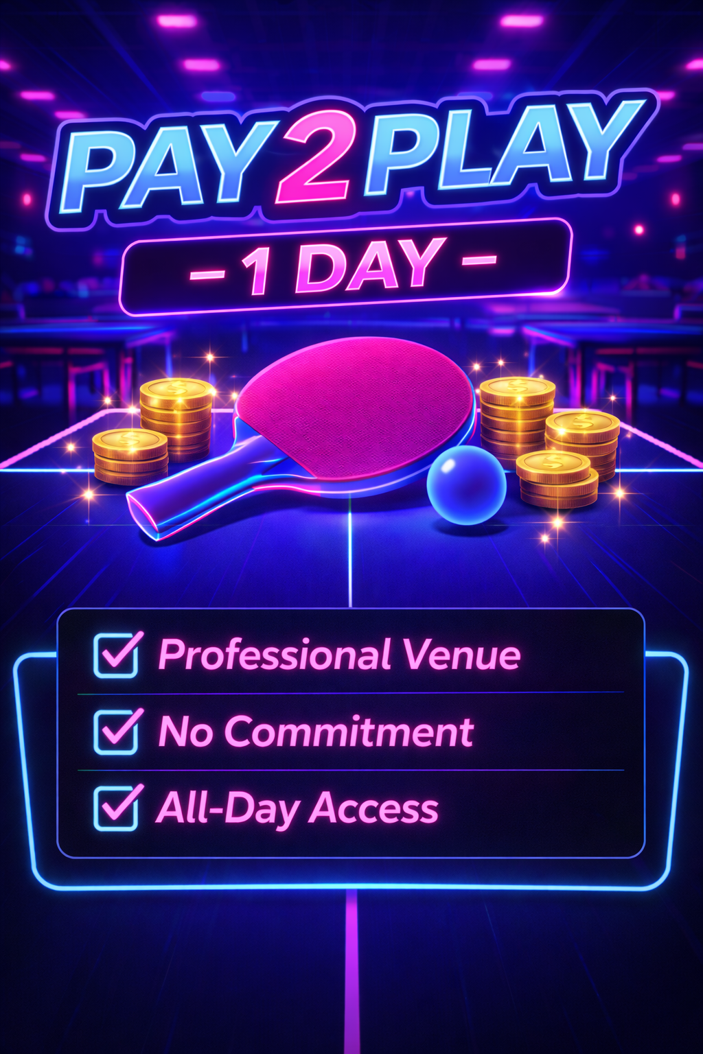 Pay To Play - 1 Day